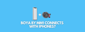 A banner image with the pictures of an iphone and boya by mm1 microphone, and the text reads, "boya by mm1 connects with iphones?"